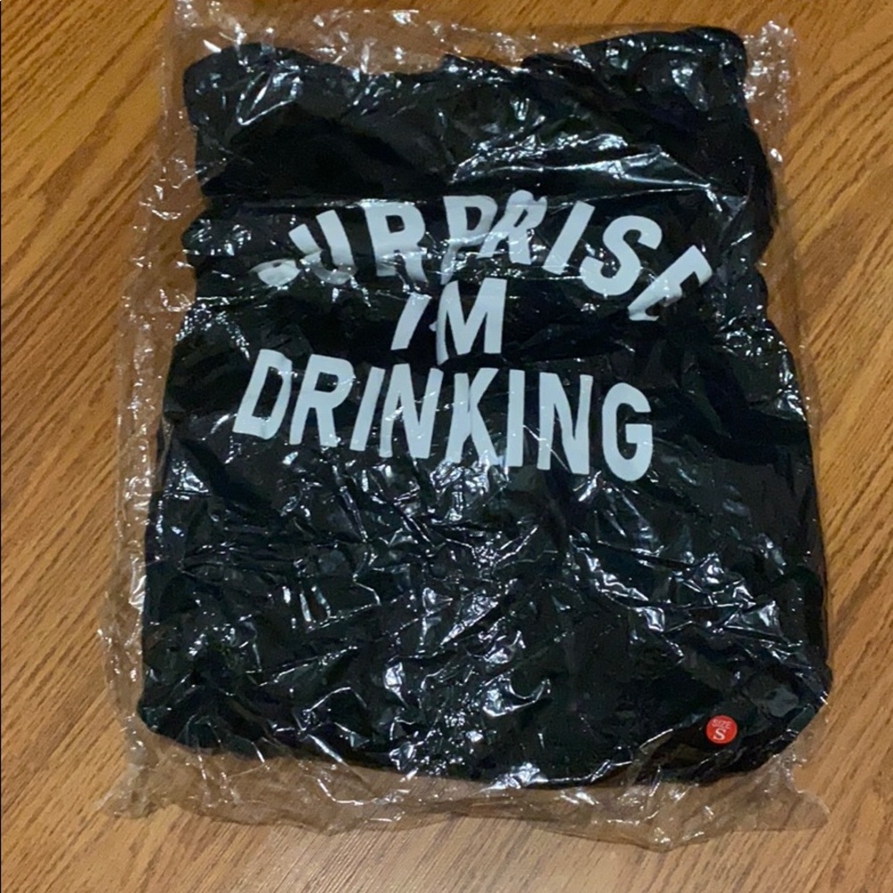 Surprise I’m drinking hoodie